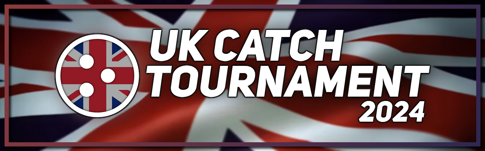 UK Catch Tournament 2024
